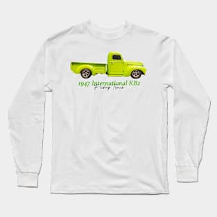 1947 International KB2 Pickup Truck Long Sleeve T-Shirt